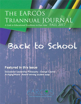 The EARCOS Triannual JOURNAL a Link to Educational Excellence in East Asia FALL 2017