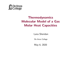 Molar Heat Capacities of a Monatomic