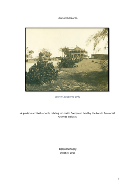 Loreto Coorparoo Loreto Coorparoo 1931 a Guide to Archival Records Relating to Loreto Coorparoo Held by the Loreto Provincial Ar