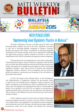 “Implementing Good Regulatory Practice in Malaysia” “ DRIVING the Goal of Malaysia to Become a Develop Nation by 2020 Is Fast Becoming Reality