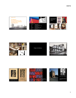 Lecture 18! ! the Bauhaus:! from Expressionism to the Triumph Of