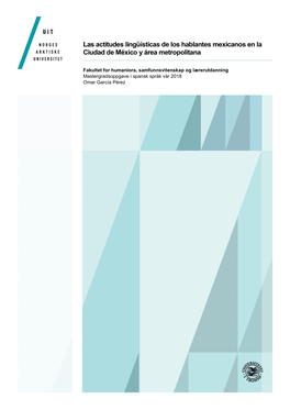 Las Actitudes Lingüísticas De Los Hablantes Mexicanos En La Ciudad De México Y Área Metropolitana