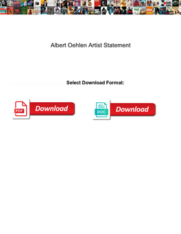 Albert Oehlen Artist Statement