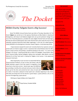 THE DOCKET Volume 15, Issue 11 Is the Official Organ and Publi- Cation of the Montgomery County Bar Association, Inc., P.O