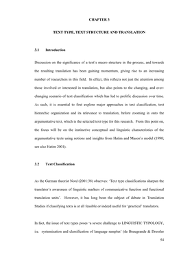 54 CHAPTER 3 TEXT TYPE, TEXT STRUCTURE and TRANSLATION 3.1 Introduction Discussion on the Significance of a Text‟S Macro Struc