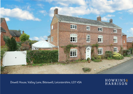 Dowell House, Valley Lane, Bitteswell, Leicestershire, LE17 4SA