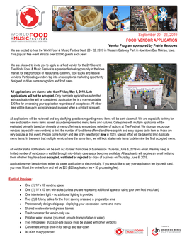 September 20 - 22, 2019 FOOD VENDOR APPLICATION Vendor Program Sponsored by Prairie Meadows We Are Excited to Host the World Food & Music Festival Sept