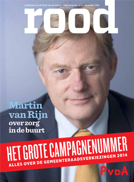 Martin Van Rijn Over Zorg in De Buurt Het Grote Campagnenummer Alles Over De Gemeenteraadsverkiezingen 2014