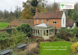 THE GARDEN HOUSE SULHAM • Nr PANGBOURNE • BERKSHIRE