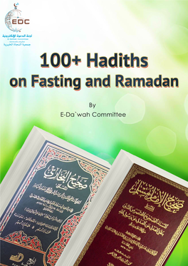 100+ Hadith on Fasting and Ramadan by E-Da`Wah Committee