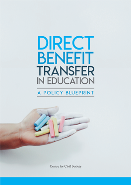 Direct Benefit Transfer in Education a Policy Blueprint