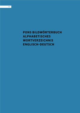 Pons Bildwörterbuch Alphabetisches Wortverzeichnis Englisch-Deutsch Index Türkisch – Türkçe Dizinalphabetisches Wortverzeichnis Englisch - Deutsch 2
