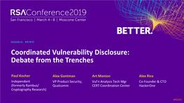 Coordinated Vulnerability Disclosure: Debate from the Trenches