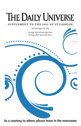 Supplement to the 2011 AP Stylebook Revised August 18, 2011 See Page 15 for Church Style Items