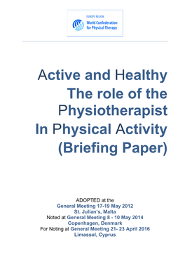 Active and Healthy the Role of the Physiotherapist in Physical Activity (Briefing Paper)