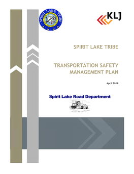 Spirit Lake Tribe Transportation Safety Management Plan 2016