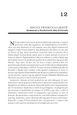 RRUGA PRIZREN-GJAKOVË Komunat E Rrahovecit Dhe Prizrenit