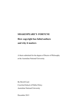 SHAKESPEARE's FORTUNE How Copyright Has Failed Authors And