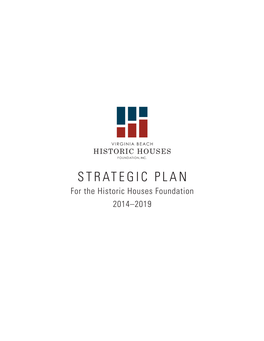 STRATEGIC PLAN for the Historic Houses Foundation 2014–2019 Table of Contents