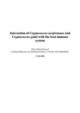 Interaction of Cryptococcus Neoformans and Cryptococcus Gattii with the Host Immune System