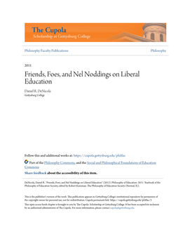 Friends, Foes, and Nel Noddings on Liberal Education Daniel R