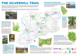 SILVERHILL TRAIL and Summer There Is an Array of Wildflowers, Including Increasingly Rare Orchids