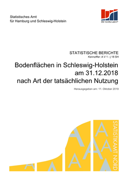 Bodenflächen in Schleswig-Holstein Am 31.12.2018 Nach Art Der Tatsächlichen Nutzung