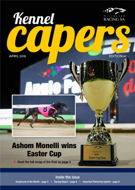 Ashom Monelli Wins Easter Cup Read the Full Recap of the Final on Page 4