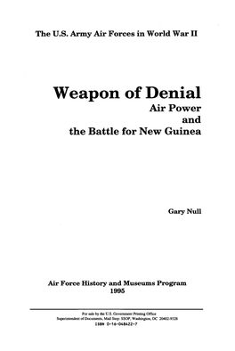 Weapon of Denial: Air Power and the Battle for New Guinea