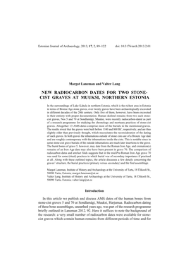 New Radiocarbon Dates for Two Stone- Cist Graves at Muuksi, Northern Estonia