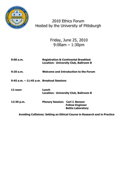 1:30Pm 2010 Ethics Forum Hosted by the University of Pittsburgh