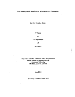 Body Marking Within New France: a Contemporary Perspective Carolyn Christina Cross a Thesis in the Deparhnent 07 Art History