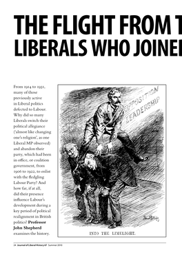 From 1914 to 1931, Many of Those Previously Active in Liberal Politics Defected to Labour