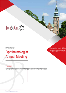 Ophthalmologist Annual Meeting, September 10-12, 2018 in Copenhagen, Denmark