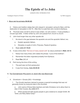 The Epistle of 1St John LESSON ONE: INTRODUCTON Southgate Church of Christ by Milt Langston