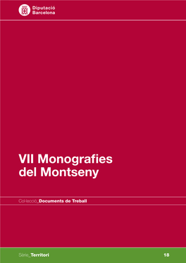 VII Monografies Del Montseny