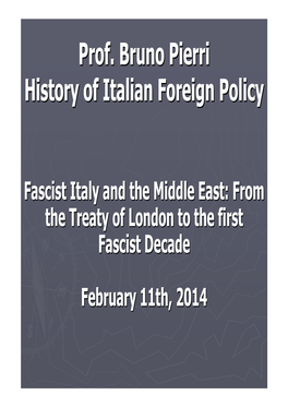 From Treaty of London to First Fascist Decade