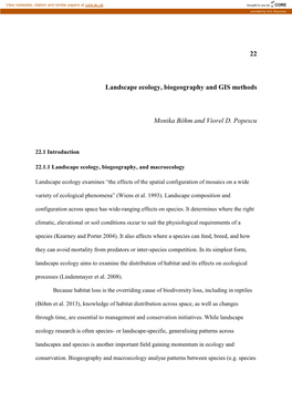 22 Landscape Ecology, Biogeography and GIS Methods Monika Böhm and Viorel D. Popescu