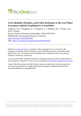 Leaf Alkaloids, Phenolics, and Coffee Resistance to the Leaf Miner Leucoptera Coffeella (Lepidoptera: Lyonetiidae) Author(S): S.T.V