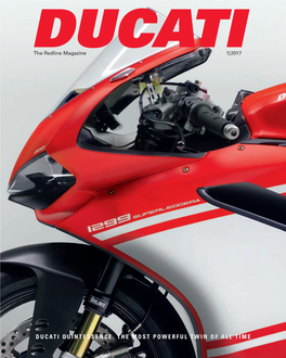 Ducati Quintessence. the Most Powerful Twin of All Time Welcome to Ducati