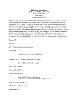 Philosophy of Language Philosophy 271/Linguistics 271 Provisional Syllabus Jason Stanley Connecticut Hall 302