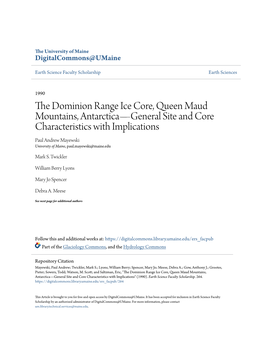 The Dominion Range Ice Core, Queen Maud Mountains, Antarctica - General Site and Core Characteristics with Implications