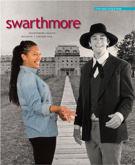 Swarthmore College Bulletin | January 2014