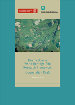 Brú Na Bóinne World Heritage Site Research Framework Consultation Draft