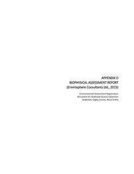 APPENDIX D BIOPHYSICAL ASSESSMENT REPORT (Envirosphere Consultants Ltd., 2015)