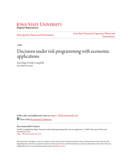 Decisions Under Risk Programming with Economic Applications José Hugo Portillo-Campbell Iowa State University