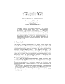 A UTP Semantics of Pgcl As a Homogeneous Relation