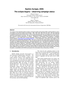 Epsilon Aurigae, 2009: the Eclipse Begins – Observing Campaign Status Robert E