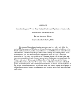 ABSTRACT Serpentine Images of Power: Benevolent and Malevolent Depictions of Snakes in the Minoan, Greek, and Roman World Larys