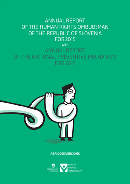 Human Rights Ombudsman of the Republic of Slovenia ISSN 1318–9255 Dunajska Cesta 56, 1109 Ljubljana ANNUAL REPORT